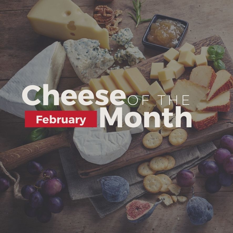 Smith Brothers February Cheese of the Month